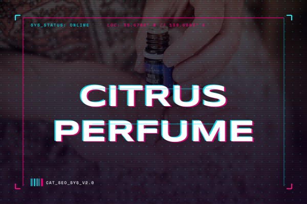 citrus perfume