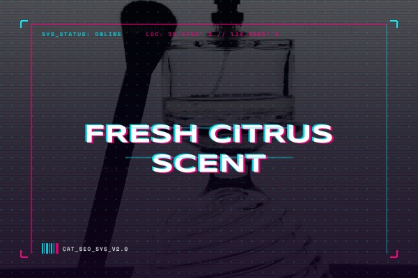 fresh citrus scent